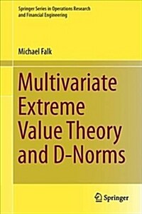 Multivariate Extreme Value Theory and D-Norms (Hardcover, 2019)
