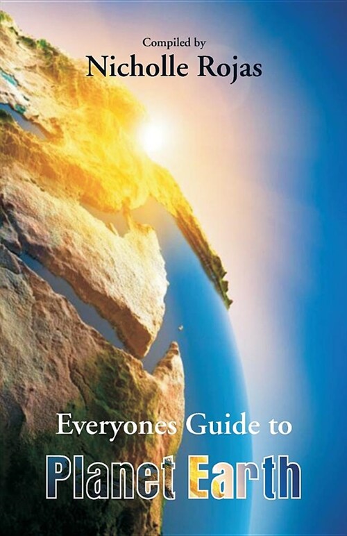 Everyones Guide to Planet Earth (Paperback)