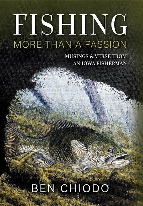 Fishing: More Than a Passion (Hardcover)