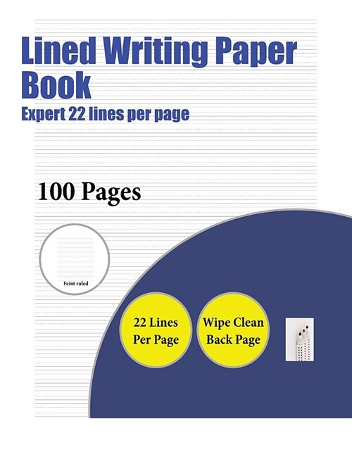 Lined Writing Paper Book (Expert 22 Lines Per Page): A Handwriting and Cursive Writing Book with 100 Pages of Extra Large 8.5 by 11.0 Inch Writing Pra (Paperback)