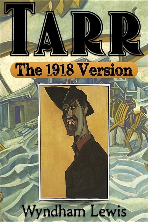 Tarr: The 1918 Version (Paperback)