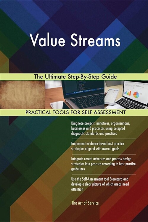 Value Streams the Ultimate Step-By-Step Guide (Paperback)