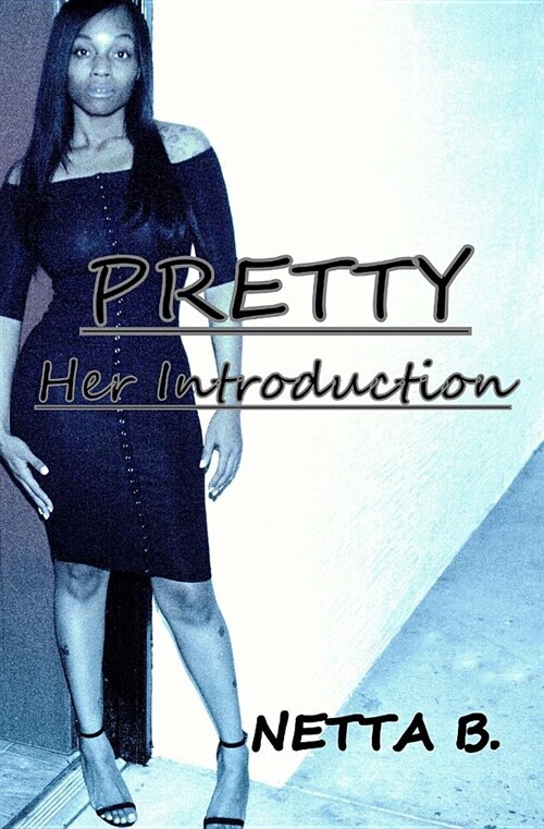 Pretty: Her Introduction (Paperback)