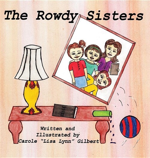 The Rowdy Sisters (Hardcover)