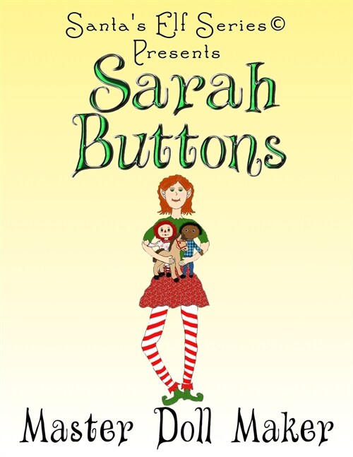 Sarah Buttons, Master Doll Maker (Paperback)