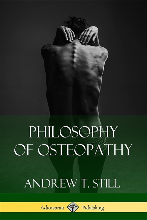 Philosophy of Osteopathy (Paperback)