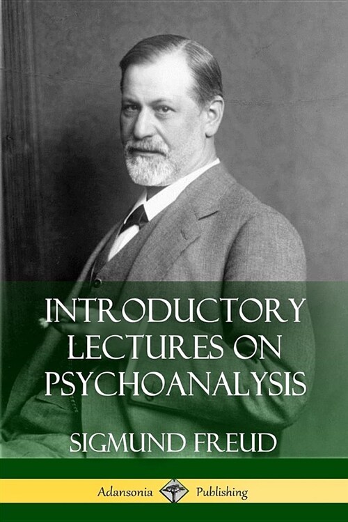 Introductory Lectures on Psychoanalysis (Paperback)