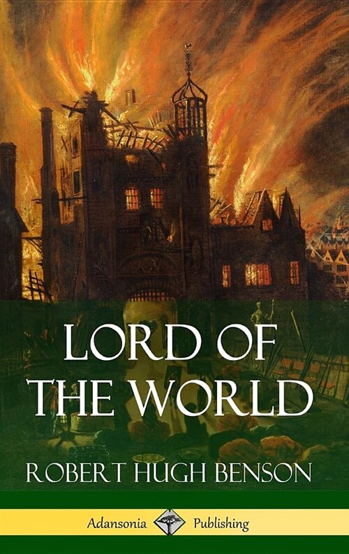 Lord of the World (Hardcover) (Hardcover)