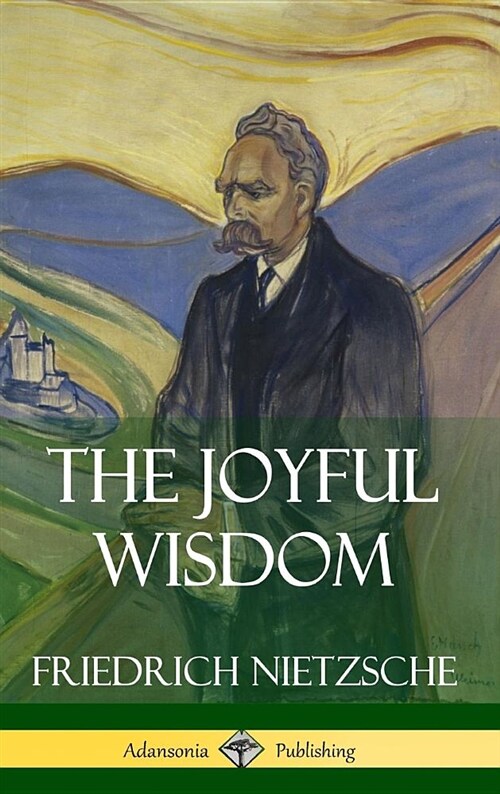 The Joyful Wisdom (Hardcover) (Hardcover)