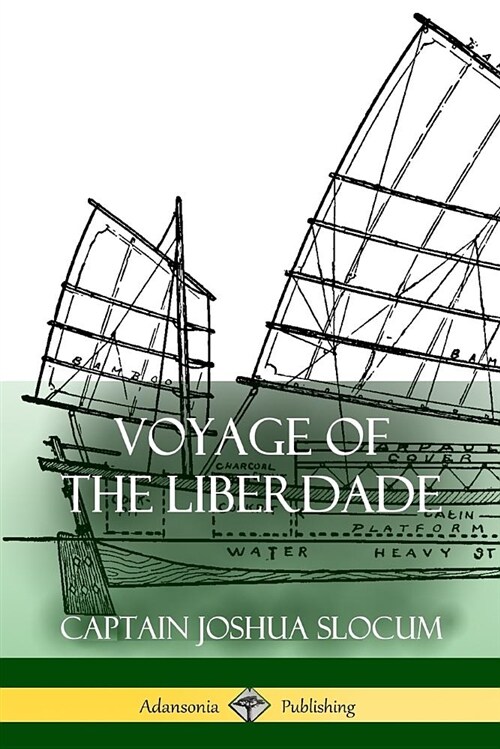 Voyage of the Liberdade (Paperback)