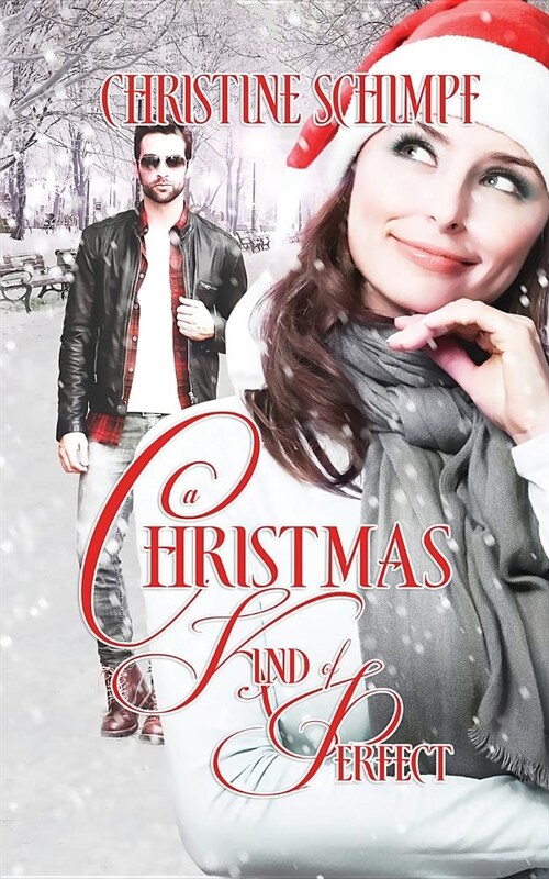 A Christmas Kind of Perfect (Paperback)