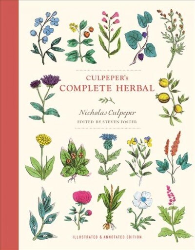 Culpepers Complete Herbal: Illustrated and Annotated Edition (Paperback)