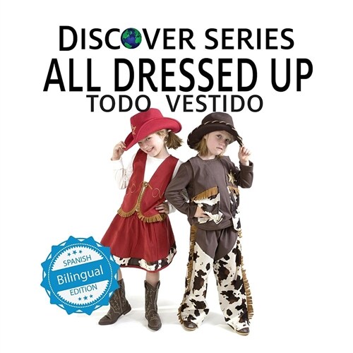 All Dressed Up / Todo Vestido (Paperback)