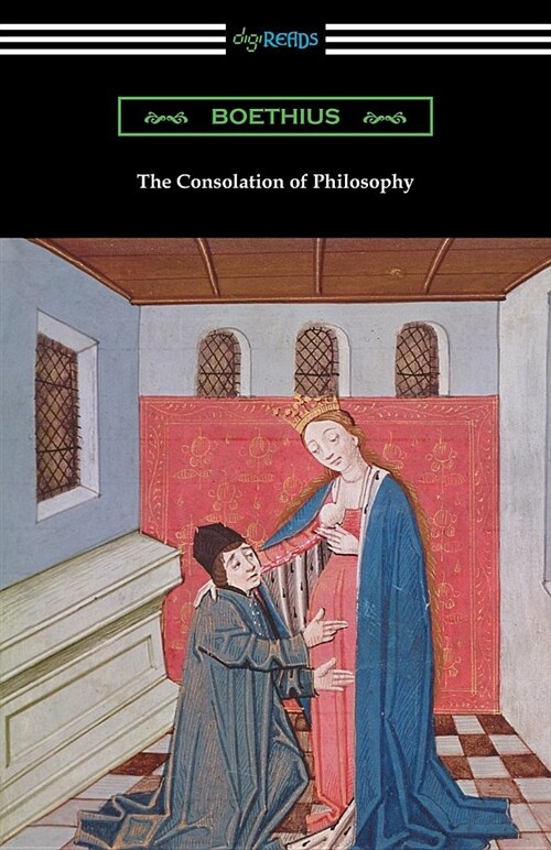 The Consolation of Philosophy (Paperback)