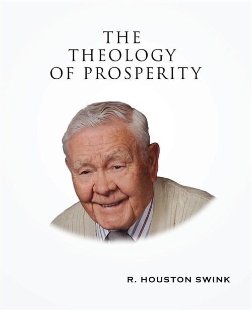 The Theology of Prosperity (Paperback)