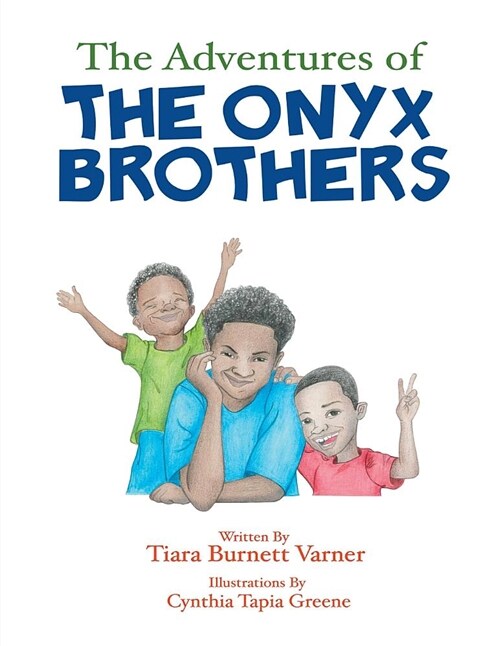 The Adventures of the Onyx Brothers: The Shaky, Achy Tooth (Paperback)