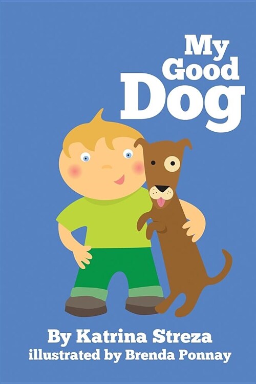 My Good Dog (Paperback)