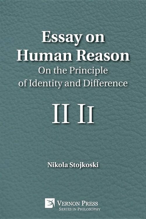 Essay on Human Reason: On the Principle of Identity and Difference (Paperback)