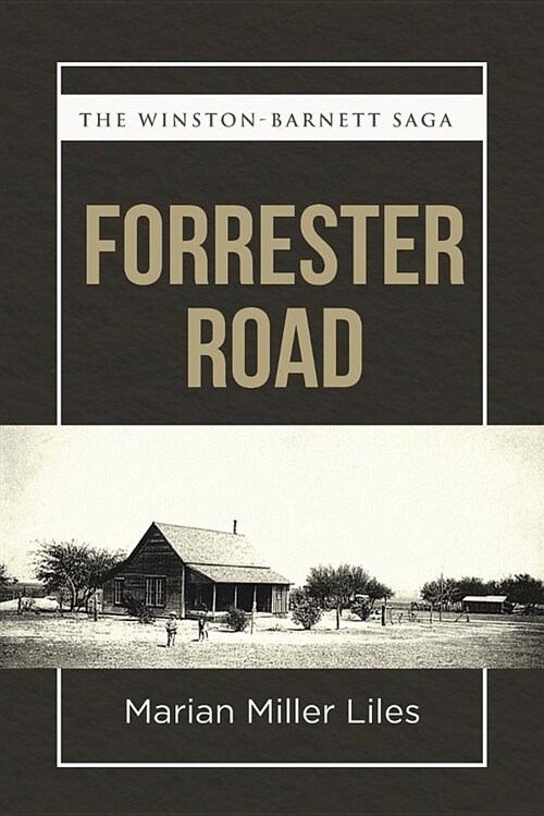 Forrester Road: The Winston-Barnett Saga (Paperback)