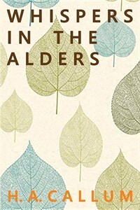 Whispers in the alders