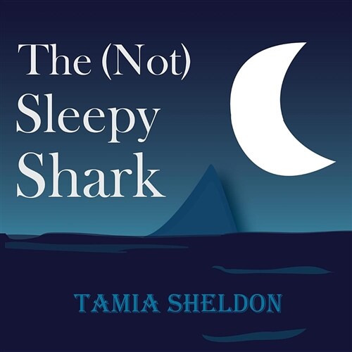The (Not) Sleepy Shark (Paperback)