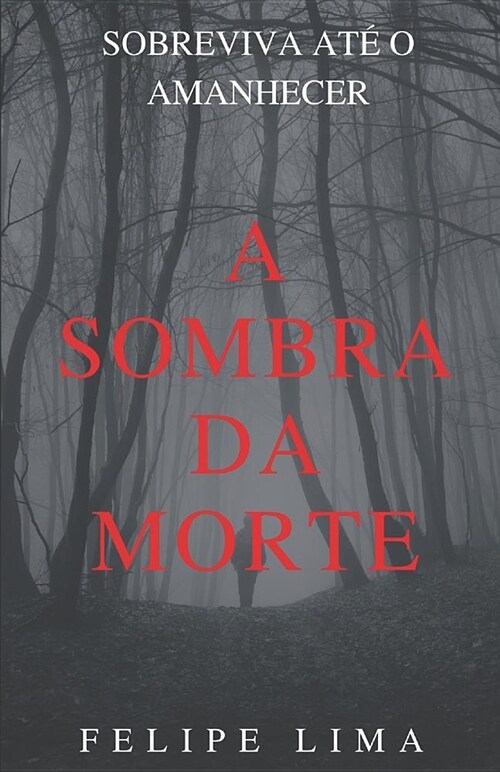 A Sombra Da Morte (Paperback)