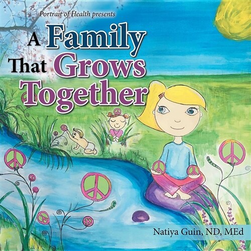 A Family That Grows Together (Paperback)