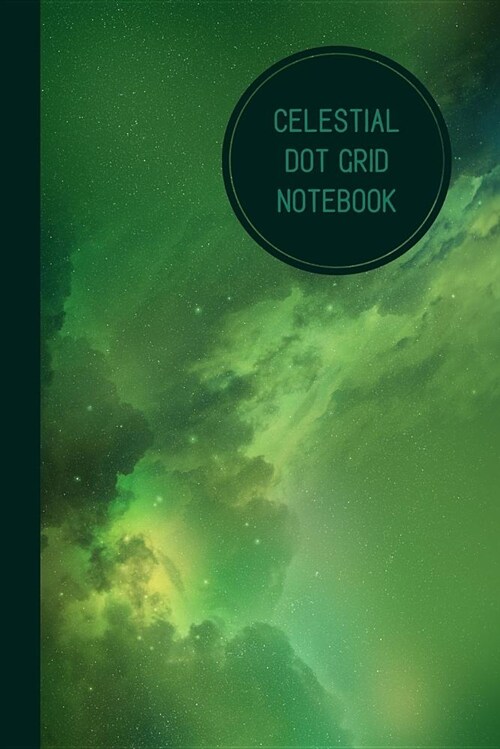 Celestial Dot Grid Notebook: For Multiple Uses (Paperback)