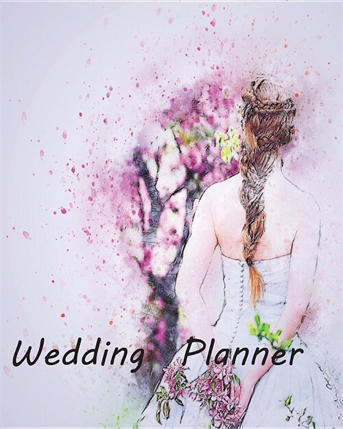 Wedding Planner: Worksheets to Plan the Perfect Wedding on a Small Budget (Paperback)