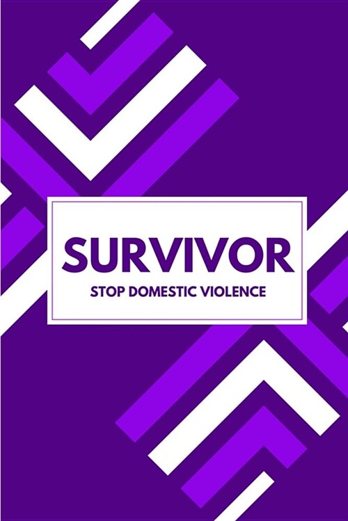 Survivor Stop Domestic Violence: October Awareness Month College Rule Blank Lined Notebook Journal (Paperback)