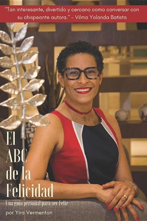 El ABC de la Felicidad: Una Gu? Personal Para Ser Feliz (Paperback)