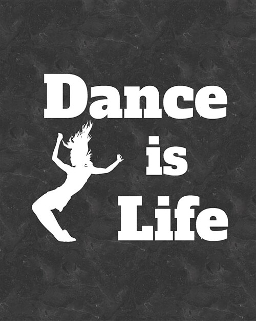 Dance Is Life: 2019 Daily Planner for Jazz Dancers and Dance Teachers (Paperback)