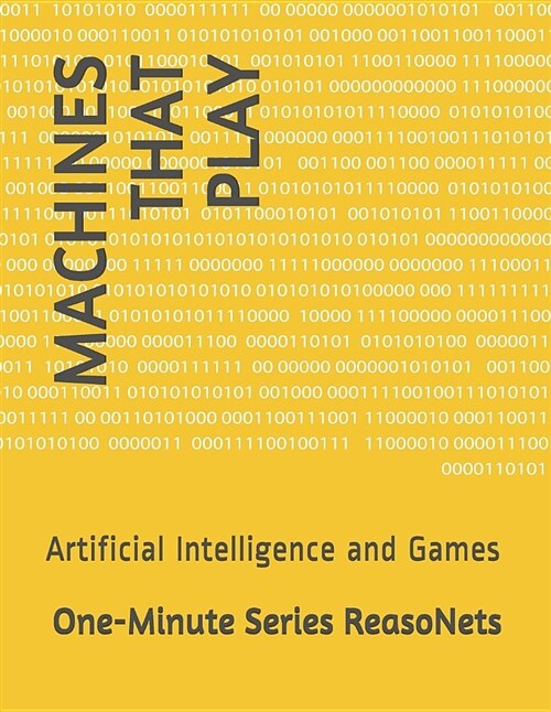 Machines That Play: Artificial Intelligence and Games (Paperback)