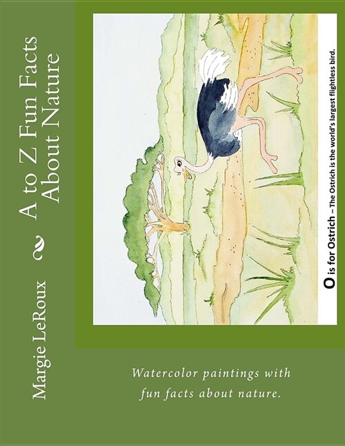 A to Z Fun Facts about Nature: Learn the Alphabet with Animals, Birds, Fish, and Reptiles (Paperback)