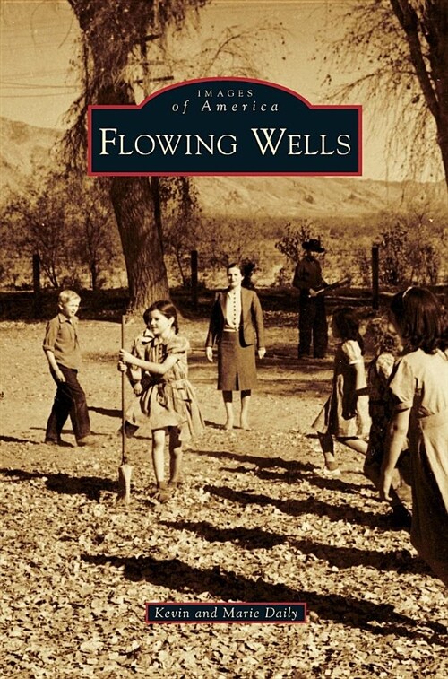 Flowing Wells (Hardcover)