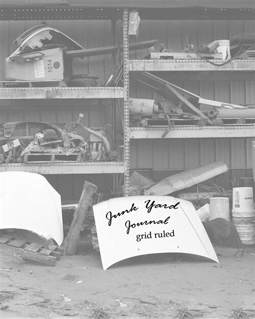 Junk Yard Journal Grid-Ruled (Paperback)