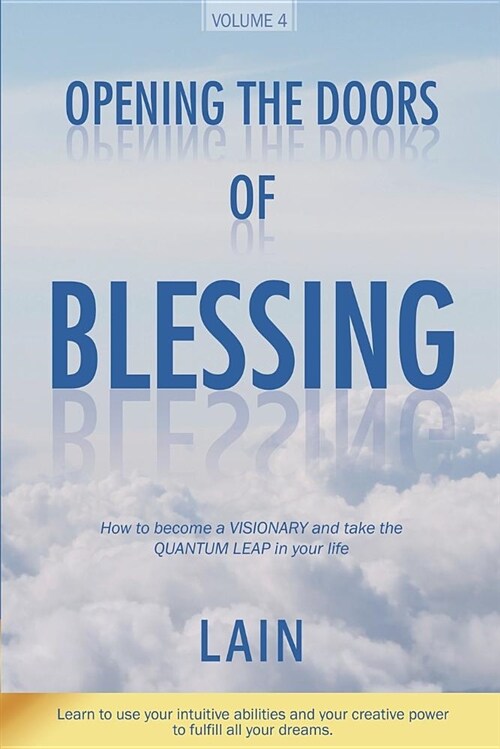Opening the Doors of Blessing (Paperback)