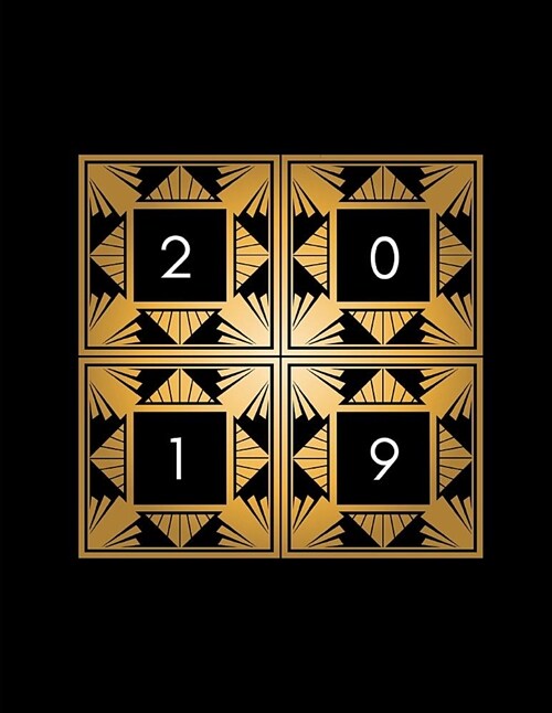 2019: Week to View Diary Agenda Planner with Goal Planning and Notes Pages (Black and Gold Art Deco Design) (Paperback)