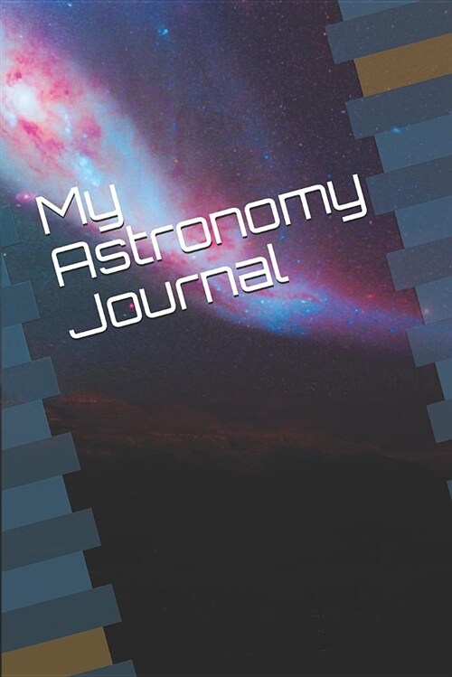 My Astronomy Journal (Paperback)