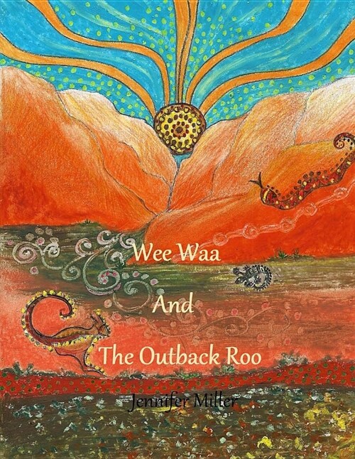 Wee Waa and the Outback Roo (Paperback)