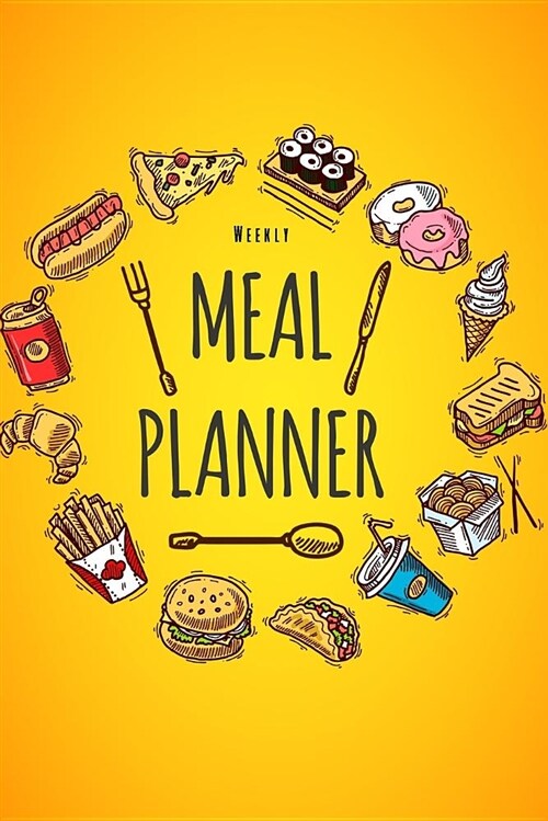 Weekly Meal Planner: Weekly Menu Planner with Grocery List, Plan Your Meals Weekly (52 Weeks) Food Planner (Paperback)