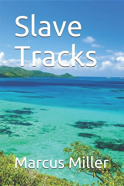 Slave Tracks (Paperback)