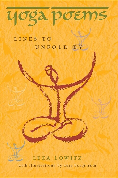 Yoga Poems: Lines to Unfold by (Paperback)