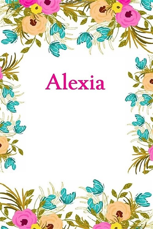 Alexia: Alexia Journal Diary Notebook (Paperback)