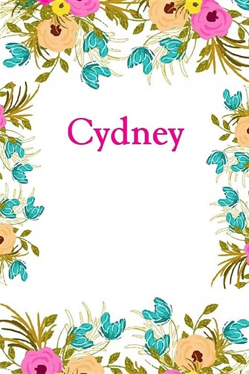 Cydney: Cydney Journal Diary Notebook (Paperback)