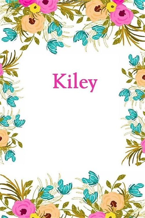 Kiley: Kiley Journal Diary Notebook (Paperback)