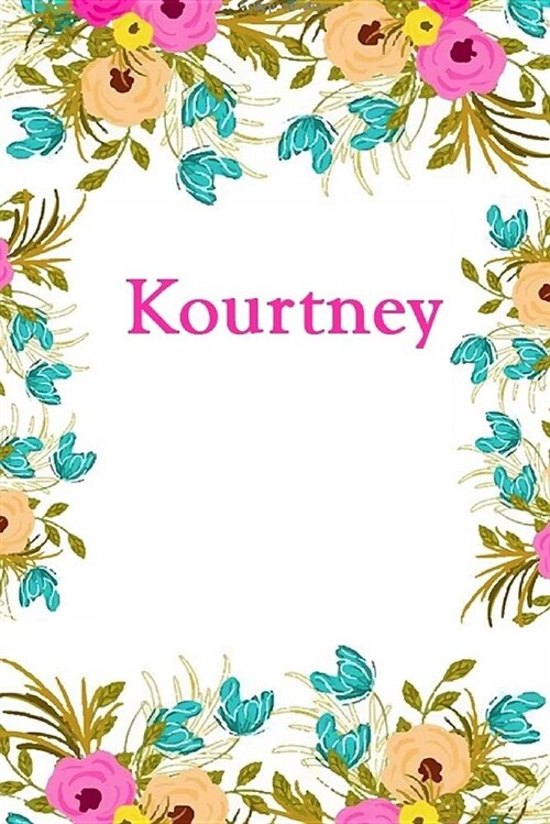 Kourtney: Kourtney Journal Diary Notebook (Paperback)