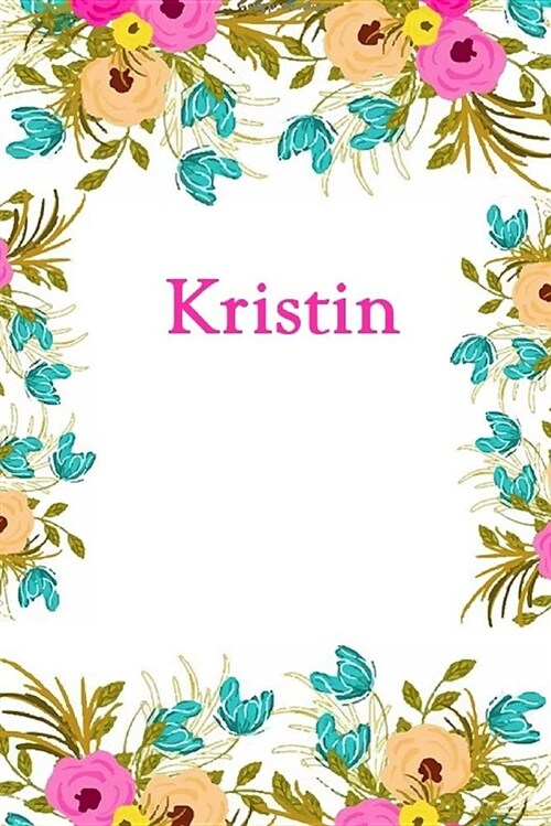 Kristin: Kristin Journal Diary Notebook (Paperback)