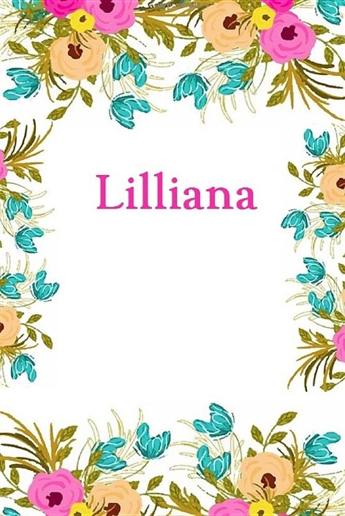 Lilliana: Lilliana Journal Diary Notebook (Paperback)