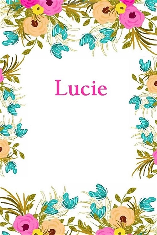 Lucie: Lucie Journal Diary Notebook (Paperback)